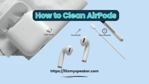 How to Clean Airpods